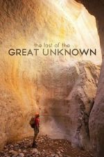 Watch Last of the Great Unknown Movie25