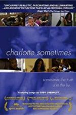 Watch Charlotte Sometimes Movie25