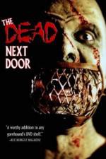 Watch The Dead Next Door Movie25
