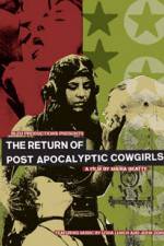 Watch The Return of Post Apocalyptic Cowgirls Movie25