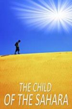 Watch The Child of the Sahara Movie25