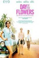 Watch Day of the Flowers Movie25