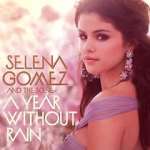 Watch Selena Gomez & the Scene: A Year Without Rain Movie25
