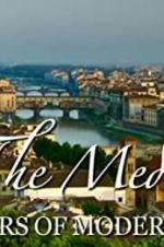 Watch The Medici: Makers of Modern Art Movie25