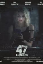 Watch 47 Hours to Live Movie25