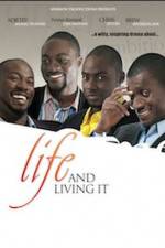 Watch Life And Living It Movie25