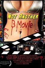 Watch Not Another B Movie Movie25