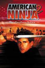 Watch American Ninja 2: The Confrontation Movie25