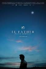 Watch El Father Plays Himself Movie25