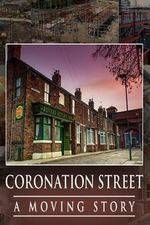 Watch Coronation Street -  A Moving Story Movie25