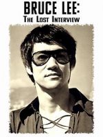 Watch Bruce Lee: The Lost Interview Movie25