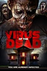 Watch Virus of the Dead Movie25