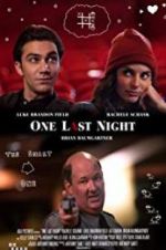 Watch One Last Night Movie25