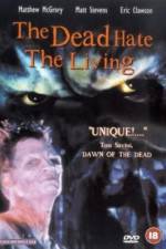 Watch The Dead Hate the Living Movie25