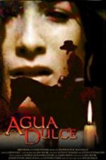 Watch Agua Dulce Movie25