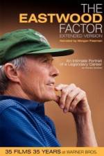 Watch The Eastwood Factor Movie25