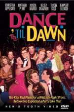 Watch Dance 'Til Dawn Movie25