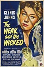 Watch The Weak and the Wicked Movie25
