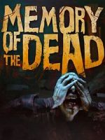 Watch Memory of the Dead Movie25