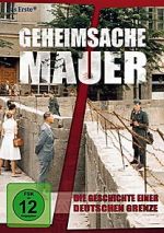 Watch Geheimsache Mauer - Die Geschichte einer deutschen Grenze Movie25