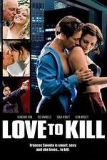 Watch Love to Kill Movie25