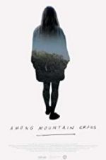 Watch Among Mountain Crags Movie25