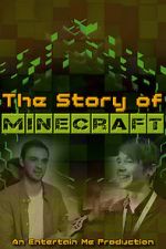 Watch The Story of Minecraft Movie25