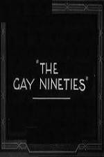 Watch The Gay Nighties Movie25