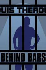 Watch Louis Theroux Behind Bars Movie25