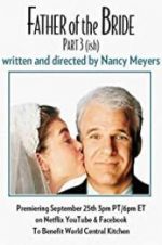 Watch Father of the Bride Part 3 (ish) Movie25
