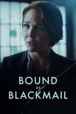 Watch Bound by Blackmail Movie25