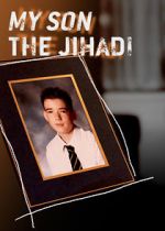 Watch My Son the Jihadi Movie25