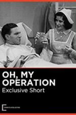 Watch Oh, My Operation Movie25
