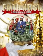 Watch Faith Heist: A Christmas Caper Movie25