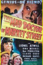 Watch The Mad Doctor of Market Street Movie25