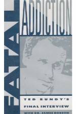 Watch Fatal Addiction Ted Bundys Final Interview Movie25