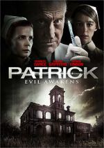 Watch Patrick: Evil Awakens Movie25