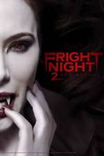 Watch Fright Night 2 Movie25