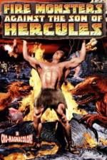 Watch Fire Monsters Against the Son of Hercules Movie25