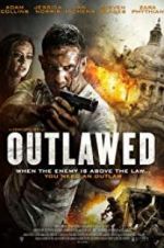 Watch Outlawed Movie25