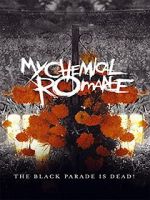 Watch My Chemical Romance: The Black Parade Is Dead! Movie25