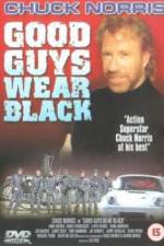 Watch Good Guys Wear Black Movie25