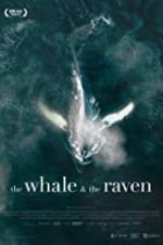 Watch The Whale and the Raven Movie25