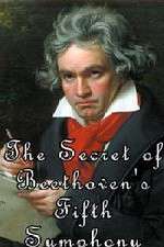 Watch The Secret of Beethoven's Fifth Symphony Movie25