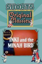 Watch Inki and the Minah Bird Movie25