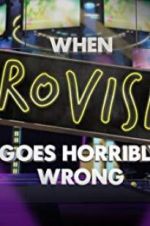 Watch When Eurovision Goes Horribly Wrong Movie25