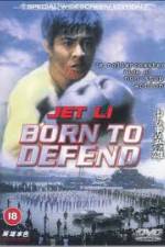 Watch Born to Defend Movie25