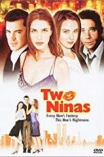 Watch Two Ninas Movie25