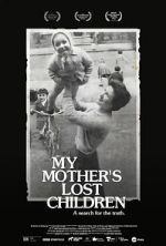 Watch My Mother\'s Lost Children Movie25