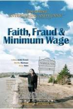 Watch Faith Fraud & Minimum Wage Movie25